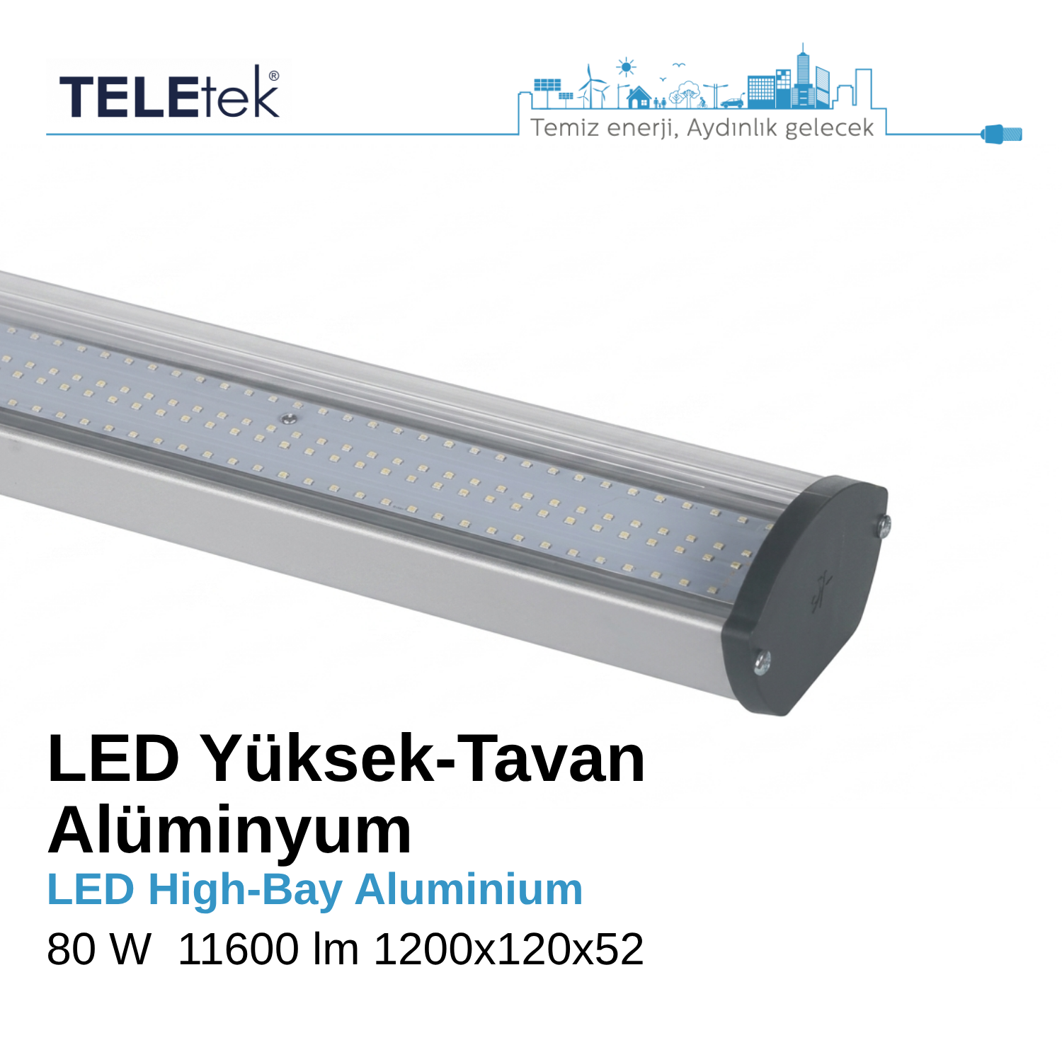 LED Yüksek Tavan Aydınlatma 120 cm Beyaz Tasarruflu Alüminyum Armatür